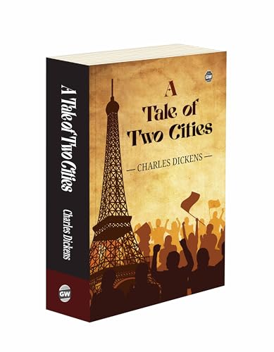 A Tale of Two Cities by Charles Dickens  Classic Historical Literature| French Revolution| Explores Themes of Redemption and Opp