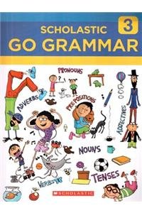 Scholastic go Grammar CB  3