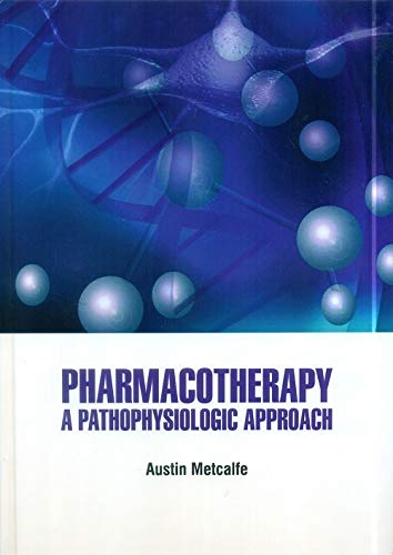 Pharmacotherapy A Pathophysiologic Approach (Hb 2021)
