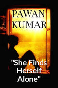 She Finds Herself Alone