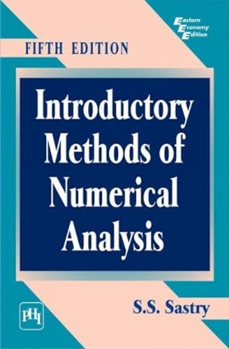 INTRODUCTORY METHODS OF NUMERICAL ANALYSIS, 5TH EDN