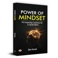 Power of Mindset : 101 Inspiring Lessons For A Quiet Mind