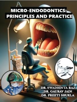 MicroEndodontics: Principles and Practice