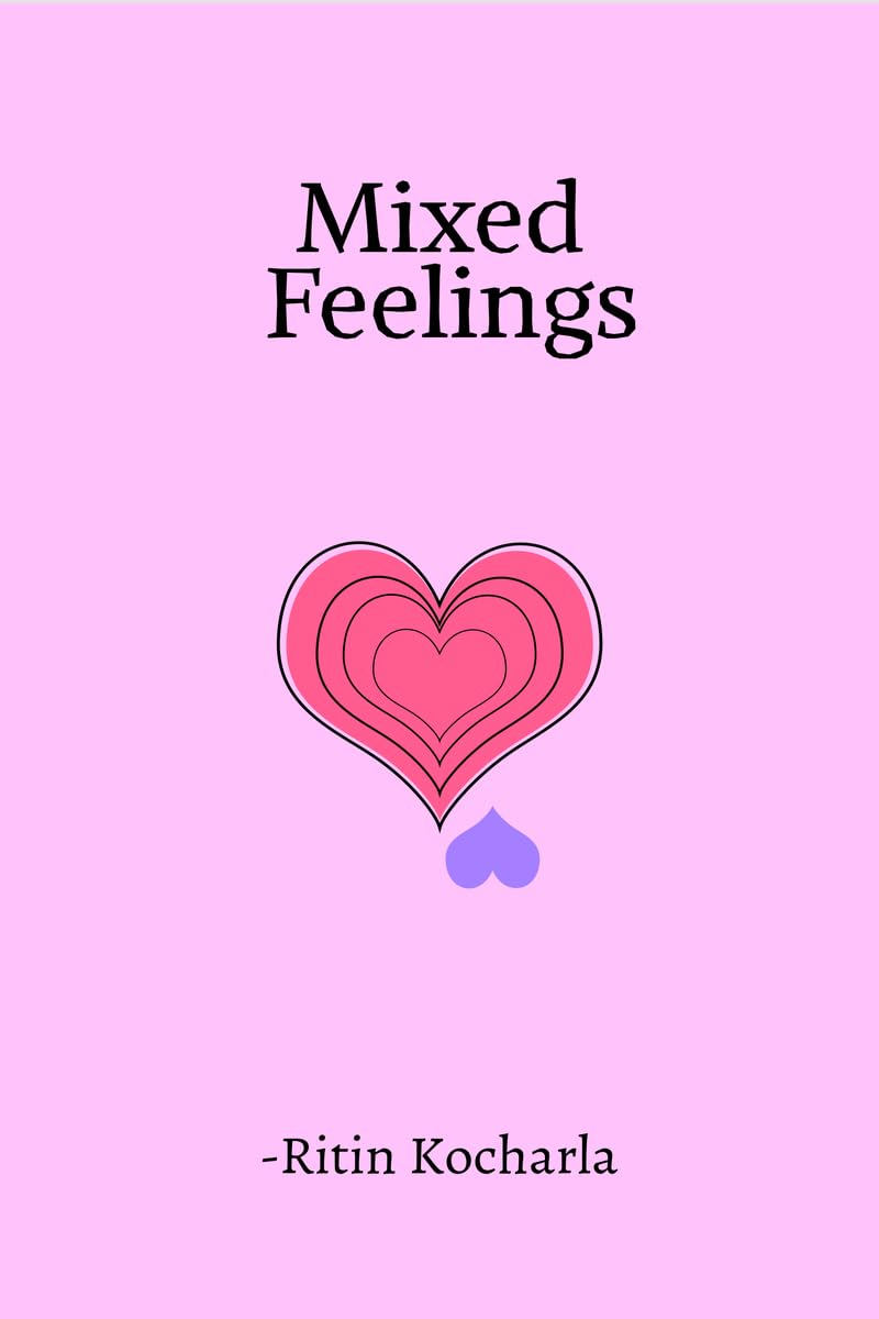 Mixed feelings: A collection of raw, silent truths