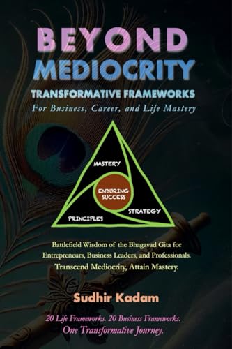 Beyond Mediocrity: Transformative Frameworks