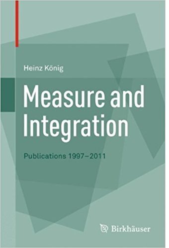 Measure And Integration Publications 1997 2011 (Pb 2018)