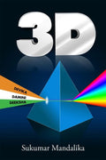 3D : Devika Damini Deeksha