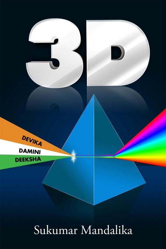 3D : Devika Damini Deeksha
