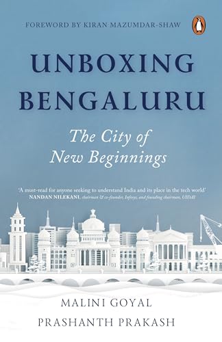 Unboxing Bengaluru: The City of New Beginnings