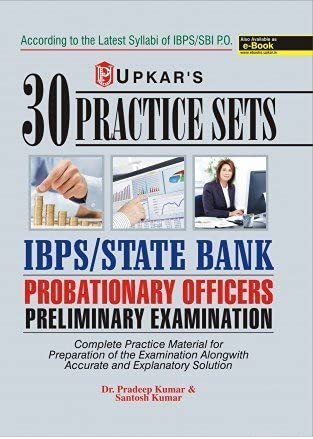 Practice Sets Ibps/State Bank Probationary Officers Preliminary Examination