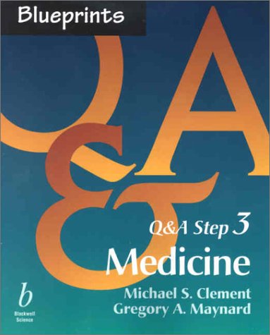 Blueprints Q&A Step 3: Medicine