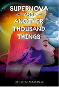 Supernova And Another Thousand Things