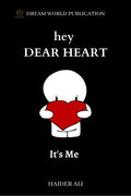 HEY DEAR HEART ITS ME