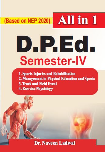 D.P.Ed. Semester  IV (Based on NEP 2020) All in 1 (In Hindi)