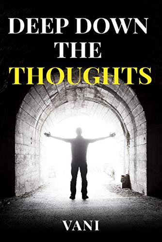 Deep Down The Thoughts