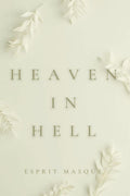 HEAVEN IN HELL