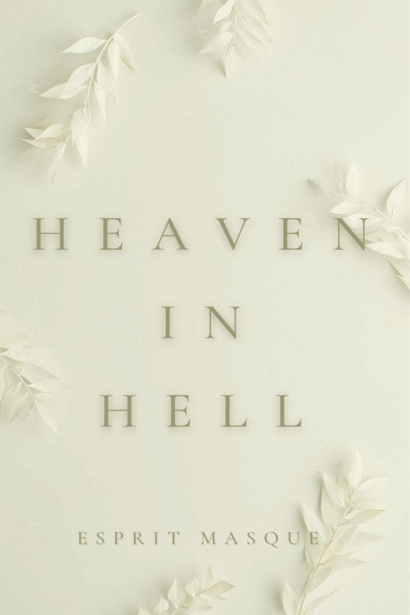 HEAVEN IN HELL