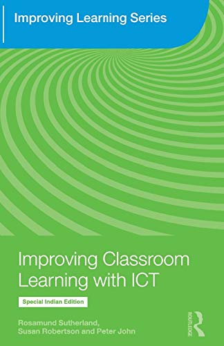 Improving Classroom Learning With ICT