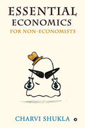 Essential Economics for NonEconomists