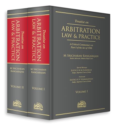 Treatise on Arbitration Law & Practice  A Critical Commentary on Part I of the Act of 1996 | M Sricharan Rangarajan | OakBridge 
