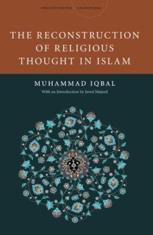 MUHAMMAD IQBAL: ISLAM, AESTHETICS AND POSTCOLONIALISM ()