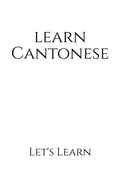 Learn Cantonese