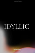 IDYLLIC : Untold heartstrings