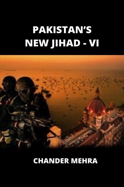 PAKISTANS NEW JIHAD  VI