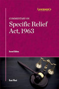 Commentary on Specific Relief Act, 1963 | With Case Laws and Practical Insights