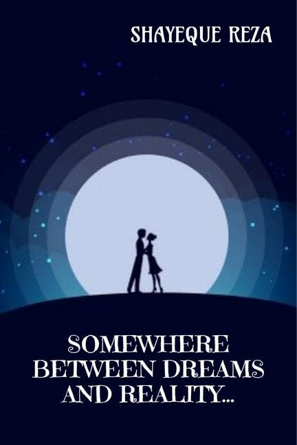 Somewhere Between Dreams And Reality...