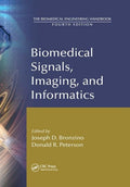Biomedical Signals Imaging And Informatics 4Ed (Pb 2015) (The Biomedical Engineering Handbook, Fourth Edition)