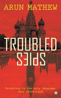 Troubled Spies