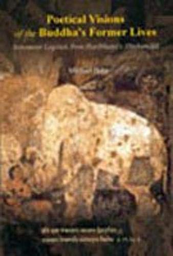 Poetical Vision Of The BuddhaS Former Lives: Seventeen Legends From HaribhattaS Jatakamal