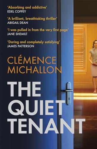 Quiet Tenant: Daring And Completely Satisfying James Patterson