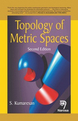 Narosa Topology of Metric Spaces , Second Edition