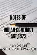 NOTES ON INDIAN CONTRACT ACT 1872 : BEST NOTES FOR LAW STUDENTS
