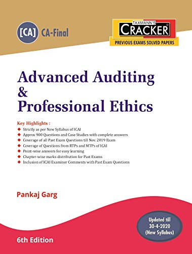 Taxmanns CRACKERAdvanced Auditing & Professional Ethics (CAFinalNew Syllabus)(6th Edition 2020Updated till 30042020)(Old