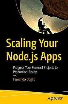 Scaling Your Node.Js Apps: Progress Your Personal Projects To ProductionReady