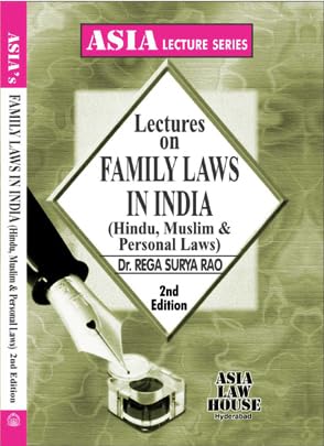 Lectures On Family Laws In India (Hindu, Muslim And Personal Laws) (2Nd Edition Reprint 2025)