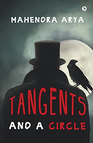 Tangents : And A Circle