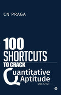 100 Shortcuts to Crack Quantitative Aptitude : One Shot