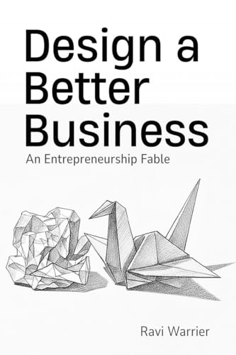 Design a Better Business: An Entrepreneurship Fable