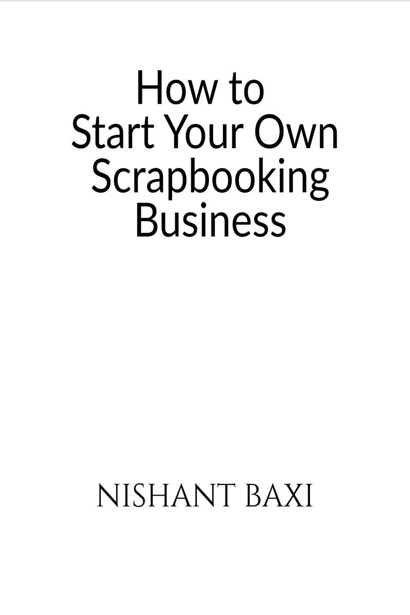 How to Start Your Own Scrapbooking Business