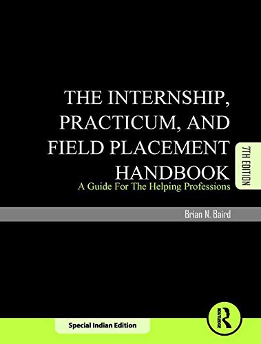 INTERNSHIP, PRACTICUM, AND FIELD PLACEMENT HANDBOOK
