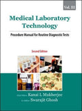 Medical Laboratory Technology (Volume III): Procedure Manual for Routine Diagnostic Tests (INDIA HEALTHCARE ALLIED HEALTH MEDICA