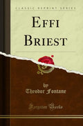 Effi Briest (Classic Reprint)