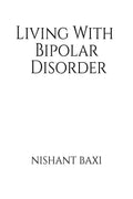 Living With Bipolar Disorder