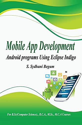 Mobile App Development  Android Programs Using Eclipse : Android Programs Using Eclipse Indigo