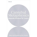 Cannibal Metaphysics (Univocal)