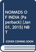 Nomads Of India